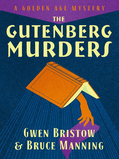 Title details for The Gutenberg Murders by Gwen  Bristow - Available